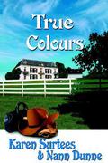 True Colours by Nann Dunne