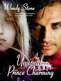 An Unusual Prince Charming by Wendy Stone