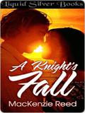 A Knight's Fall by MacKenzie Reed