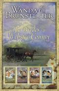 The Brides of Webster County by Wanda E. Brunstetter