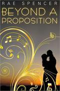 Beyond a Proposition by Rae Spencer