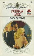 Dark Betrayal by Patricia Lake