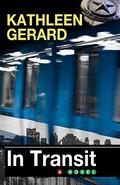 In Transit by Kathleen Gerard