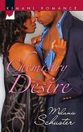 Chemistry of Desire (Friends & Lovers #4) by Melanie Schuster