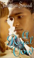 A Royal Vow by Tamara Sneed