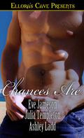 Chances Are  (Anthology) by Eve Jameson