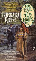 For Love of Two Eagles by Barbara Riefe