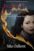 Burning Hearts (Sanctuary Point #1) by Nike Chillemi