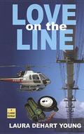 Love on the Line (Alaska #1) by Laura DeHart Young