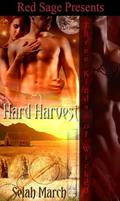 Hard Harvest (Three Kinds of Wicked #7) by Selah March