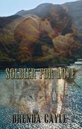 Soldier For Love by Brenda Gayle