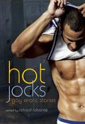 Hot Jocks: Gay Erotic Stories by Richard Labonté