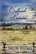 Colorado Promise (Front Range #1) by Charlene Whitman
