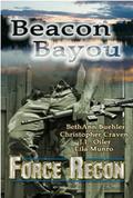 Beacon Bayou (Force Recon #1) by Lila Munro