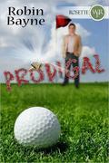 Prodigal by Robin Bayne