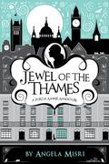 Jewel of the Thames by Angela Misri, Sydney Smith