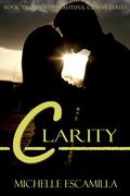 Clarity (Beautiful Climax #2) by Michelle Escamilla
