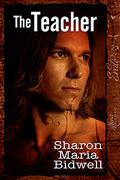 The Teacher by Sharon Maria Bidwell