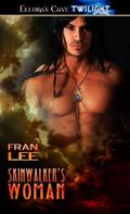 Skinwalker's Woman by Fran Lee