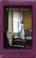 A Subtle Grace (O’Donovan Family #2) by Ellen Gable