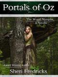 Portals of Oz  (A Wood Nymphs Erotic Novella) by Sheri Fredricks