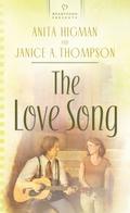 The Love Song by Janice Hanna