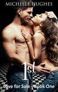 1st (Love for Sale #1) by Liz Borino