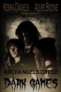 Dark Games: Archangels Creed Bridge Book 4.2 by Azure Boone