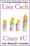 Crazy 4U by Lisa Cach
