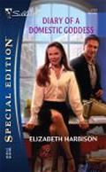 Diary of a Domestic Goddess by Elizabeth Harbison