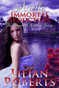Arielle: Immortal Seduction by Lilian Roberts