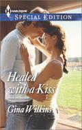 Healed with a Kiss (Bride Mountain) by Gina Wilkins