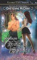 Wonderland: King of Spades by Cheyenne McCray