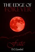 Fate (The Edge of Forever #1) by D.C. Gambel