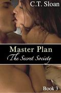 Master Plan (The Secret Society, #3) by C.T. Sloan