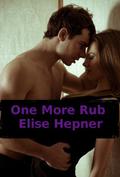 One More Rub by Elise Hepner