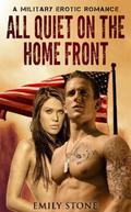 All Quiet On The Home Front by Emily Stone