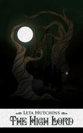 The High Lord (Proud to be a Vampire) by Leta Hutchins