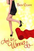 And The Winner Is  (The Adventures of Marty Peters) by Erin Brady