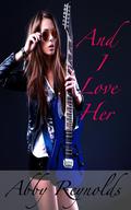 And I Love Her (Serenade #3) by Abby Reynolds