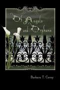 Of Angels and Orphans by Barbara T. Cerny