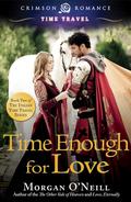 Time Enough for Love (Italian Time Travel #2) by Morgan O'Neill