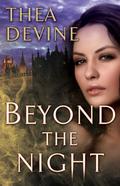 Beyond the Night (Unknown Series Name #2) by Thea Devine