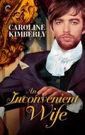 An Inconvenient Wife (The Ashford Brothers #2) by Caroline Kimberly