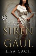 Siren of Gaul (1,001 Erotic Nights #3) by Lisa Cach