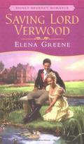 Saving Lord Verwood (The Three Disgraces #3) by Elena Greene