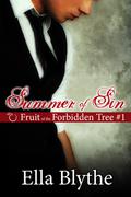 Summer of Sin  (Fruit of the Forbidden Tree) by Ella Blythe