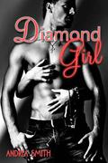 Diamond Girl by Andrea Smith