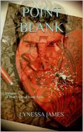 Point Blank: Volume 5 of Don't Close Your Eyes (Don't Close Your Eyes Series #5) by Lynessa James