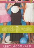 Anti-Prom, The by Abby McDonald